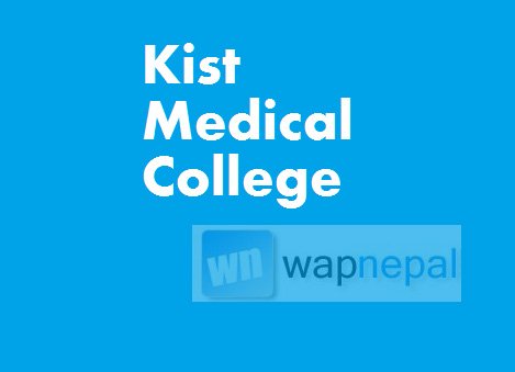 kist medical college
