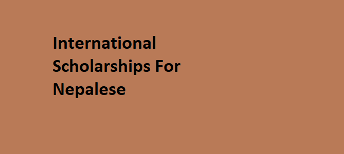 International Scholarship for Nepalese