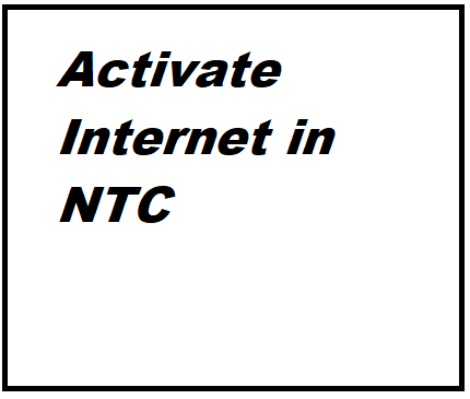 activate internet in ntc
